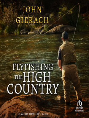 Flyfishing the High Country - Audiobook